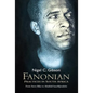 Fanonian Practices in South Africa: From Steve Biko to Abahlali Basemjondolo - Hardcover