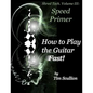 Shred Tech. Volume III: How to Play the Guitar Fast: Speed Primer - Paperback