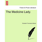 The Medicine Lady. - Paperback