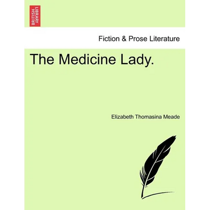 The Medicine Lady. - Paperback
