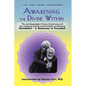 Awakening the Divine Within: Kundalini-The Gateway to Freedom - Paperback