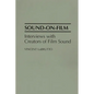Sound-On-Film: Interviews with Creators of Film Sound - Paperback