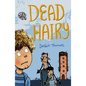 Dead Hairy - Paperback