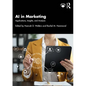 AI in Marketing: Applications, Insights, and Analysis - Paperback