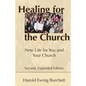 Healing for the Church: New Life for You and Your Church - Paperback