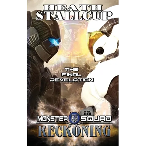 Monster Squad 10: Reckoning - Paperback