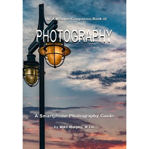The Awesome Companion Book of Photography - Hardcover