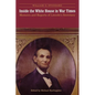 Inside the White House in War Times: Memoirs and Reports of Lincoln's Secretary - Paperback