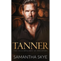 Tanner: A Small Town Billionaire romance - Paperback