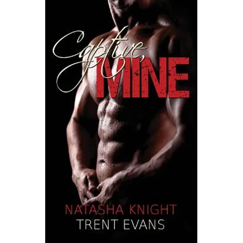 Captive, Mine - Paperback