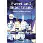 Sweet and Bitter Island: A History of the British in Cyprus - Paperback