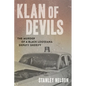 Klan of Devils: The Murder of a Black Louisiana Deputy Sheriff - Hardcover