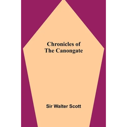 Chronicles of the Canongate - Paperback