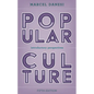 Popular Culture: Introductory Perspectives - Paperback