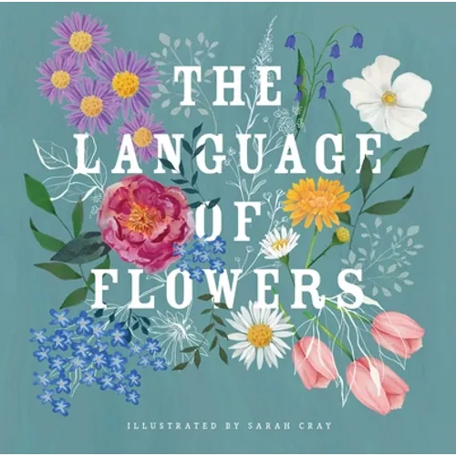 The Language of Flowers - Hardcover