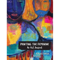 Painting the Feminine: An Art Journal - Hardcover