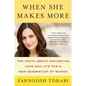 When She Makes More: The Truth About Navigating Love and Life for a New Generation of Women - Paperback