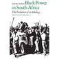 Black Power in South Africa: The Evolution of an Ideology Volume 19 - Paperback