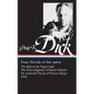 Philip K. Dick: Four Novels of the 1960s (Loa #173): The Man in the High Castle / The Three Stigmata of Palmer Eldritch / Do Androidsdream of Electric - Hardcover