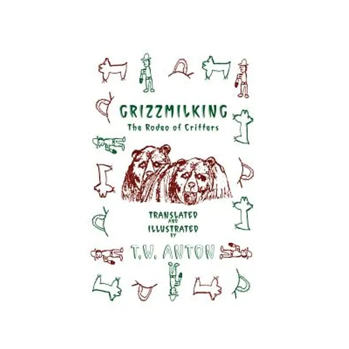 Grizzmilking - Paperback