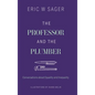 The Professor and the Plumber: Conversations About Equality and Inequality - Hardcover