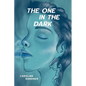 The One in the Dark - Paperback
