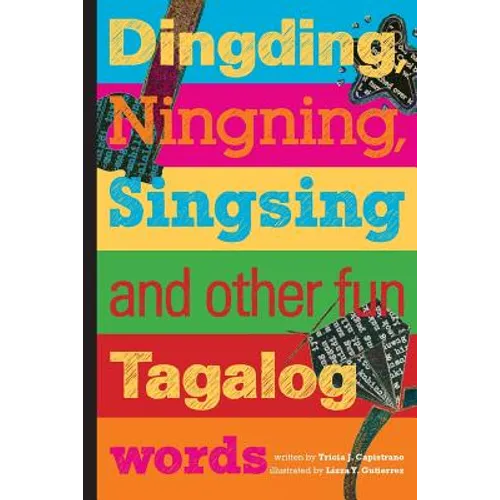 Dingding, Ningning, Singsing and other fun Tagalog words: and other fun Tagalog words - Paperback