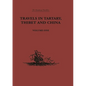 Travels in Tartary, Thibet and China, Volume One: 1844-1846 - Paperback