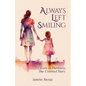 Always Left Smiling - Paperback
