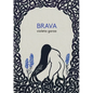 Brava - Paperback