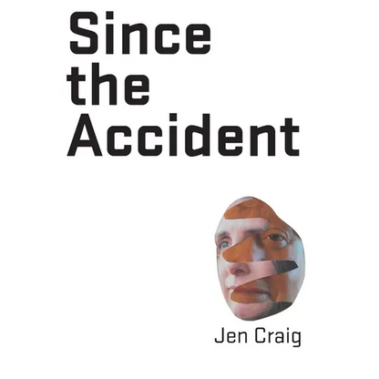 Since the Accident - Paperback