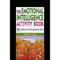 The Emotional Intelligence Activity Book: 50 Activities for Promoting Eq at Work - Paperback