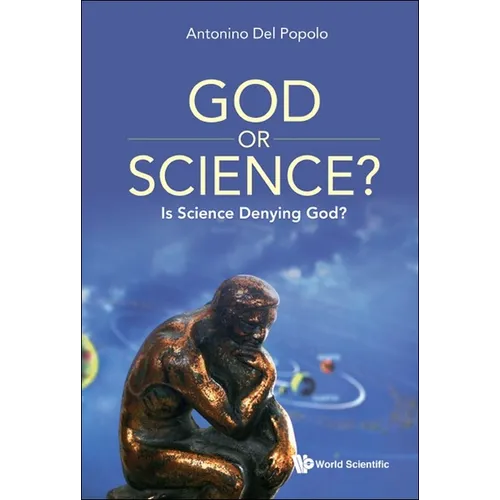 God or Science?: Is Science Denying God? - Hardcover