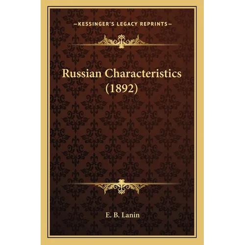 Russian Characteristics (1892) - Paperback