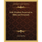 Irish Wisdom Preserved in Bible and Pyramids - Paperback