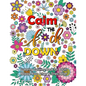 Calm The F Down: Swearing Coloring Book, Release Your Anger, Stress Relief Curse Words Coloring Book for Adults - Paperback