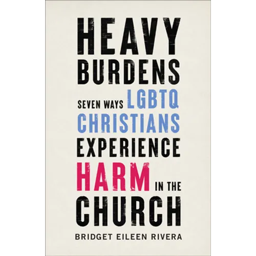 Heavy Burdens - Hardcover