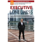 Executive Loneliness: The 5 Pathways to Overcoming Isolation, Stress, Anxiety & Depression in the Modern Business World - Hardcover