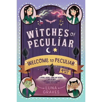 Welcome to Peculiar: Double, Double, Twins and Trouble; Thriller Night; Monstrous Matchmakers; Glimpse the Future - Paperback