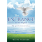THE ENTRANCE into the Kingdom - Paperback