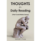 Thoughts for Daily Reading (That Could Make Sense) - Paperback