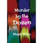 Murder by the Dozen - Paperback