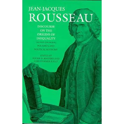 Discourse on the Origins of Inequality (Second Discourse), Polemics, and Political Economy - Hardcover