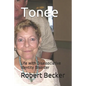 Tonee: Life with Disassociative Identity Disorder - Paperback