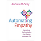 Automating Empathy: Decoding Technologies That Gauge Intimate Life - Paperback