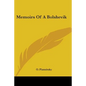 Memoirs Of A Bolshevik - Paperback