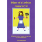 Diary of a Lesbian Housewyfe: Delightful Stories, Yummy Recipes, and Gay Household Hints - Paperback