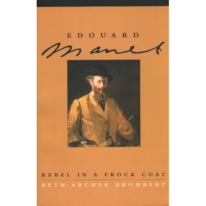 Edouard Manet: Rebel in a Frock Coat - Paperback