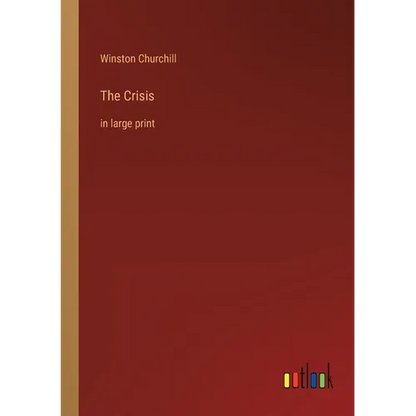 The Crisis: in large print - Paperback
