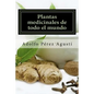 Plantas medicinales de todo el mundo: Una revisión actualizada - Paperback